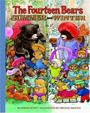 The Fourteen Bears in Summer and Winter by Virginia Parsons, Evelyn F. Scott