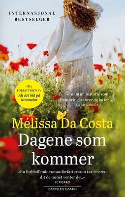 Dagene som kommer by Mélissa Da Costa