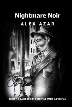 Nightmare Noir by Alex Azar