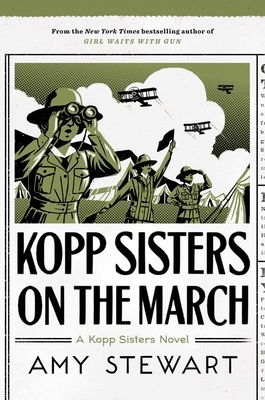 Kopp Sisters on the March, Volume 5 by Amy Stewart