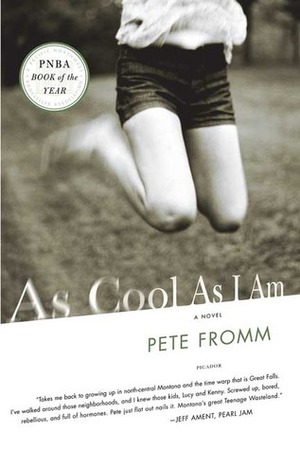 As Cool As I Am by Pete Fromm