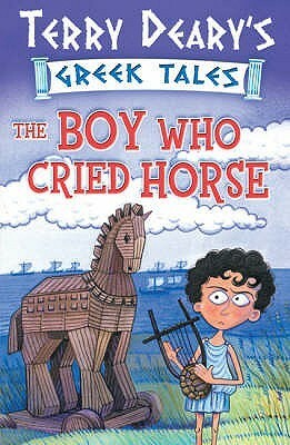 The Boy Who Cried Horse by Helen Flook, Terry Deary