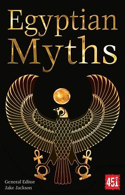 Egyptian Myths by Catherine Taylor, Jake Jackson