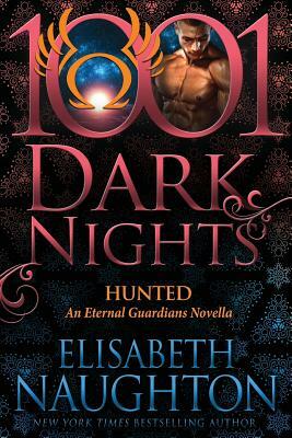 Hunted: An Eternal Guardians Novella by Elisabeth Naughton