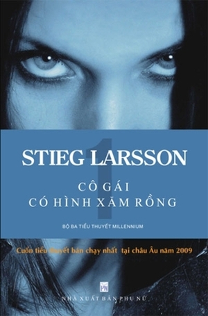 Cô Gái Có Hình Xăm Rồng by Stieg Larsson