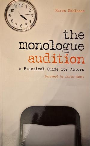 The monologue Audition by Karen Kohlhaas