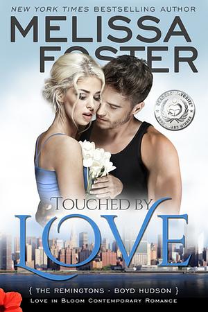 Touched by Love by Melissa Foster