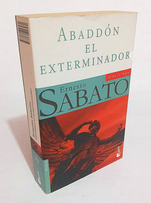 Abaddón El exterminador by Ernesto Sabato