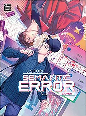 Semantic Error: Livro 1 by J.Soori