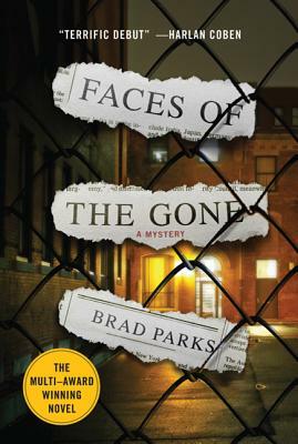 Faces of the Gone: A Mystery by Brad Parks