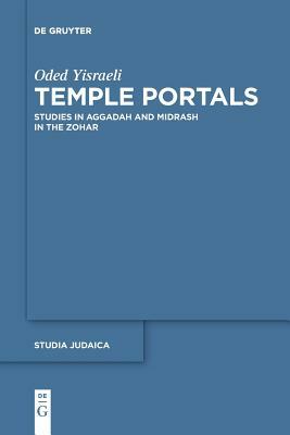 Temple Portals by Oded Liat Yisraeli Keren