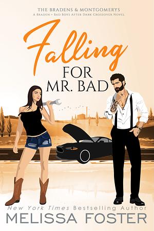 Falling for Mr. Bad by Melissa Foster