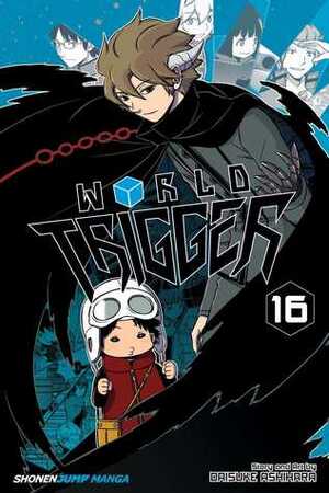 World Trigger, Vol. 16 by Daisuke Ashihara, Toshikazu Aizawa