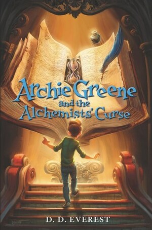 Archie Greene and the Alchemist's Curse by D.D. Everest