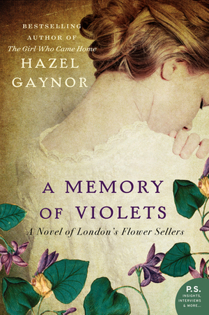 A Memory of Violets by Hazel Gaynor