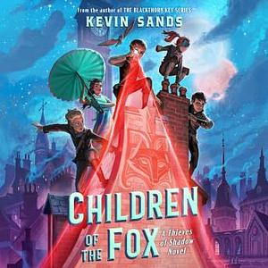 Children of the Fox by Kevin Sands