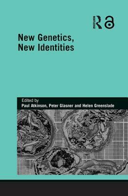 New Genetics, New Identities by 