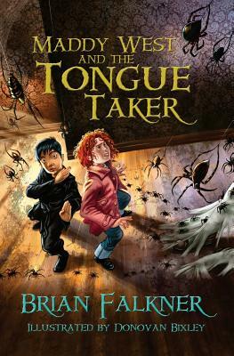 Maddy West and the Tongue Taker by Brian Falkner