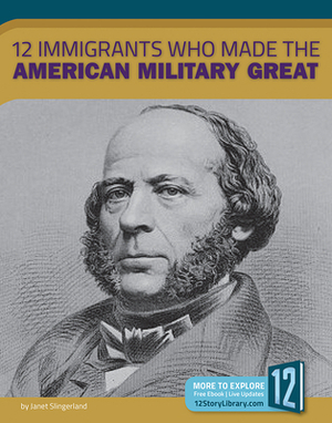 12 Immigrants Who Made the American Military Great by Paige Smith