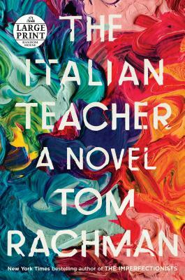 The Italian Teacher by Tom Rachman
