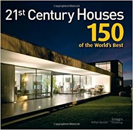 21st Century Houses: 150 of the World's Best by Images Publishing