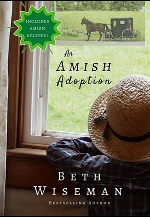 An Amish Adoption: a short story by Beth Wiseman