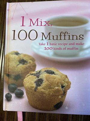 1 Mix, 100 Muffins by Susanna Tee