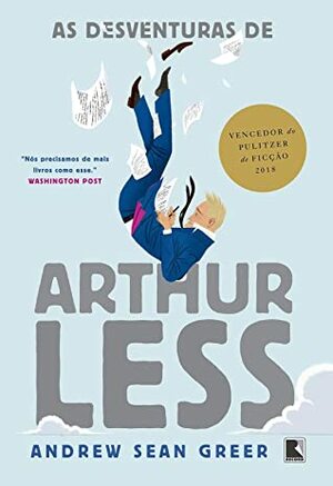 As desventuras de Arthur Less by Márcio El-Jaick, Andrew Sean Greer