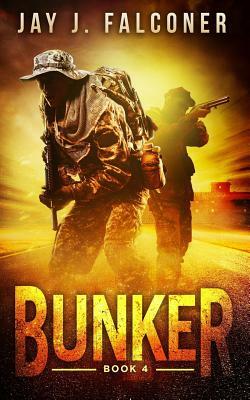 Bunker by Jay J. Falconer