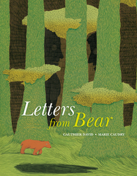 Letters from Bear by Gauthier David