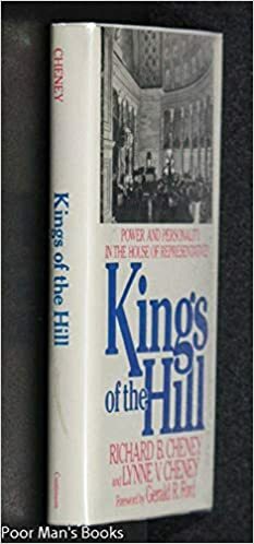 Kings of the Hill by Lynne V. Cheney, Dick Cheney