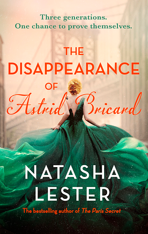 The Disappearance of Astrid Bricard by Natasha Lester