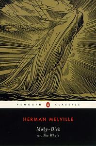 Moby-Dick: Or, the Whale (amazon classics edition) by Herman Melville