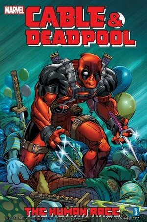 Cable & Deadpool - Volume 3: The Human Race: Human Race v. 3 by Fabian Nicieza, Patrick Zircher