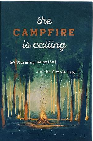 The Campfire Is Calling by Dayspring