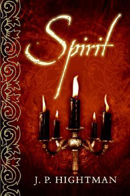 Spirit by J.P. Hightman