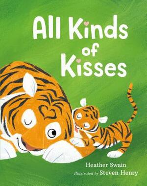 All Kinds of Kisses by Heather Swain