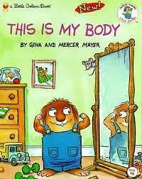 This is My Body by Mercer Mayer, Mercer Mayer, Gina Mayer