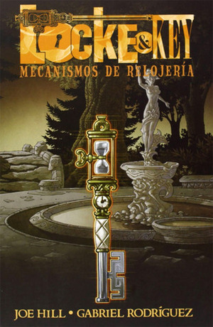 Mecanismos de relojería by Gabriel Rodríguez, Joe Hill, Óscar Estefanía