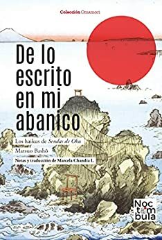 De lo escrito en mi abanico by Matsuo Bashō