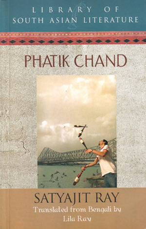 Phatik Chand by Lila Ray, Satyajit Ray
