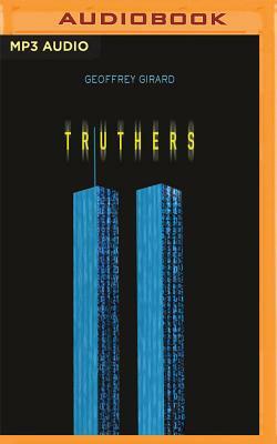 Truthers by Geoffrey Girard