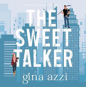 The Sweet Talker by Gina Azzi