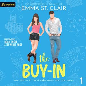 The Buy-In by Emma St. Clair