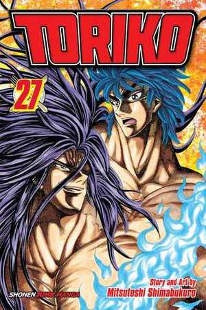 Toriko, Vol. 27: Hidden Strength!! by Mitsutoshi Shimabukuro