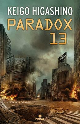 Paradox 13 by Keigo Higashino