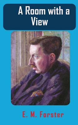 A Room with a View by E.M. Forster