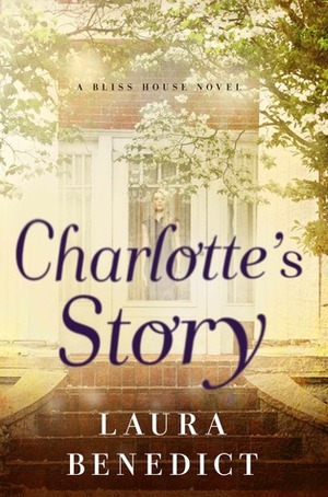 Charlotte's Story by Laura Benedict