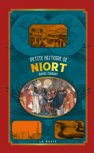 Petite histoire de Niort by Daniel Courant