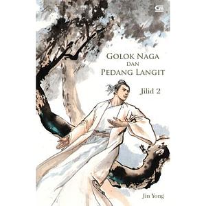 Golok naga dan pedang langit, Volume 2 by Jin Yong